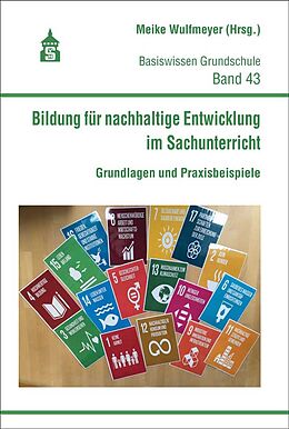 Kartonierter Einband Bildung für nachhaltige Entwicklung im Sachunterricht von 