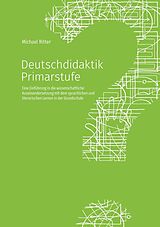 Kartonierter Einband Deutschdidaktik Primarstufe von Michael Ritter