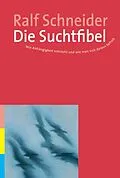 E-Book (epub) Die Suchtfibel von Ralf Schneider