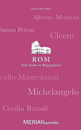 E-Book (epub) Rom. Eine Stadt in Biographien von Susanne Wess