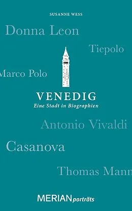 E-Book (epub) Venedig. Eine Stadt in Biographien von Susanne Wess
