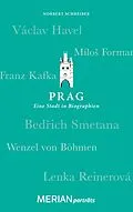 E-Book (epub) Prag. Eine Stadt in Biographien von Norbert Schreiber