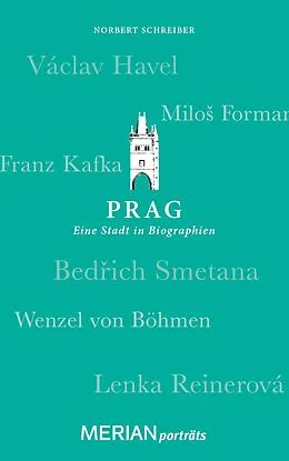E-Book (epub) Prag. Eine Stadt in Biographien von Norbert Schreiber
