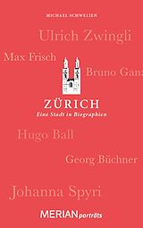 E-Book (epub) Zürich. Eine Stadt in Biographien von Michael Schwelien