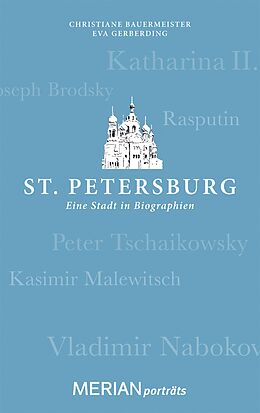 E-Book (epub) St. Petersburg. Eine Stadt in Biographien von Eva Gerberding, Christiane Bauermeister