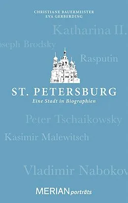 E-Book (epub) St. Petersburg. Eine Stadt in Biographien von Eva Gerberding, Christiane Bauermeister
