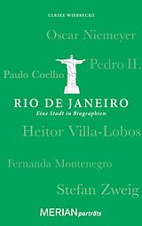 E-Book (epub) Rio de Janeiro. Eine Stadt in Biographien von Ulrike Wiebrecht