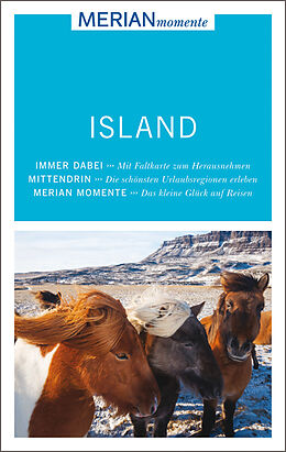 Kartonierter Einband MERIAN momente Reiseführer Island von Christian Nowak