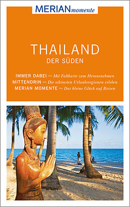 Broschiert MERIAN momente Reiseführer Thailand der Süden von Susanne Maier