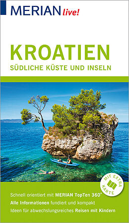 Broschiert MERIAN live! Reiseführer Kroatien Südliche Küste und Inseln von Harald Klöcker