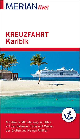 E-Book (epub) MERIAN live! Reiseführer Kreuzfahrt Karibik von Birgit Müller-Wöbcke, Manfred Wöbcke