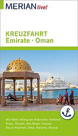 E-Book (epub) MERIAN live! Reiseführer Kreuzfahrt Emirate Oman von Birgit Müller-Wöbcke