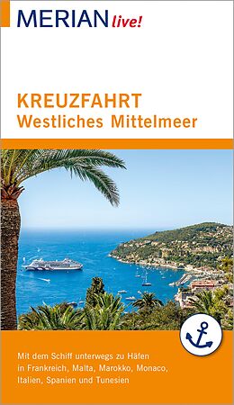 E-Book (epub) MERIAN live! Reiseführer Kreuzfahrt westliches Mittelmeer von Holger Wolandt