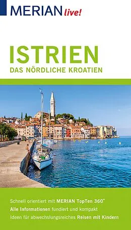 E-Book (epub) MERIAN live! Reiseführer Istrien Das nördliche Kroatien von Peter Hinze