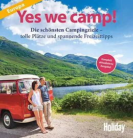 E-Book (epub) HOLIDAY Reisebuch: Yes we camp! Europa von Heidi Siefert, Roland Schuler, Christian Haas