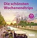 E-Book (epub) HOLIDAY Reisebuch: Die schönsten Wochenendtrips von Peer Pierrot