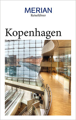 Kartonierter Einband MERIAN Reiseführer Kopenhagen von Christian Gehl, Thomas Borchert