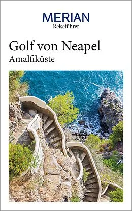 E-Book (epub) MERIAN Reiseführer Golf von Neapel mit Amalfiküste von Ellen Katja Jaeckel