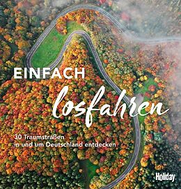 E-Book (epub) HOLIDAY Reisebuch: Einfach losfahren von Stefanie Buommino, Nicoletta De Rossi, Knut Diers