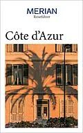 E-Book (epub) MERIAN Reiseführer Côte d'Azur von Dr. Ulrike Koltermann, Gisela Buddée