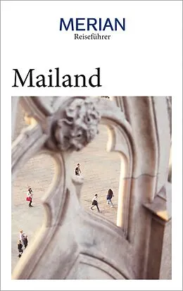 E-Book (epub) MERIAN Reiseführer Mailand von Kirstin Hausen