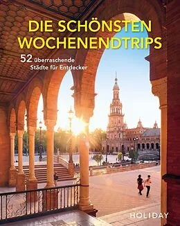 E-Book (epub) HOLIDAY Reisebuch: Die schönsten Wochenendtrips  52 überraschende Städte für Entdecker von Moritz Schumm