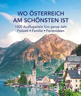 E-Book (epub) HOLIDAY Reisebuch: Wo Österreich am schönsten ist von 