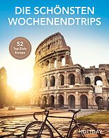 E-Book (epub) HOLIDAY Reisebuch: Die schönsten Wochenendtrips von Peer Pierrot, Peter Dorsch, Greta Galiard