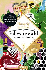 E-Book (epub) Hungrig auf den Schwarzwald von Martina Meuth, Bernd Neuner-Duttenhofer