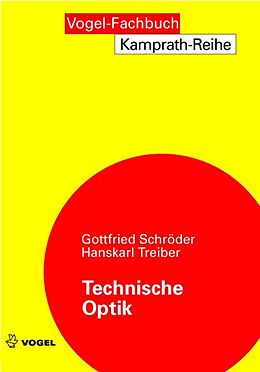 Kartonierter Einband Technische Optik von Gottfried Schröder, Hanskarl Treiber