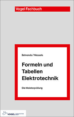 Kartonierter Einband Formeln und Tabellen Elektrotechnik von Peter Behrends, Bernard Wessels