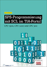 Kartonierter Einband SPS-Programmierung mit SCL im TIA-Portal von Karl Schmitt