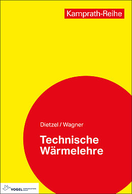 Kartonierter Einband Technische Wärmelehre von Fritz Dietzel, Walter Wagner