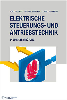 Fester Einband Elektrische Steuerungs- und Antriebstechnik von Hans Günter Boy, Klaus Bruckert, Bernhard Wessels