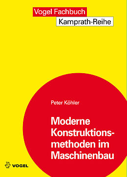 E-Book (pdf) Moderne Konstruktionsmethoden im Maschinenbau von Peter Köhler