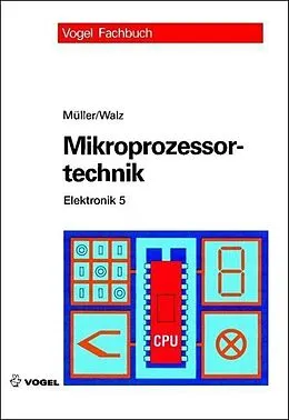 E-Book (pdf) Mikroprozessortechnik von Helmut Müller, Lothar Walz