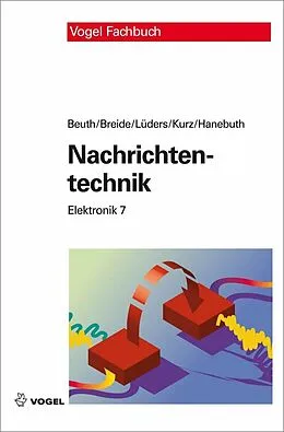 E-Book (pdf) Nachrichtentechnik von Klaus Beuth, Stephan Breide, Christian F. Lüders