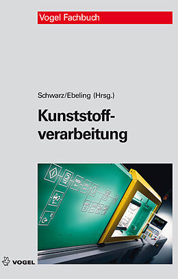 E-Book (pdf) Kunststoffverarbeitung von Otto Schwarz, Friedrich W Ebeling, Brigitte Furth