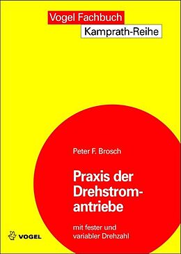 E-Book (pdf) Praxis der Drehstromantriebe von Peter Brosch