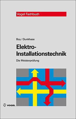 E-Book (pdf) Elektro-Installationstechnik von Hans-Günter Boy, Uwe Dunkhase
