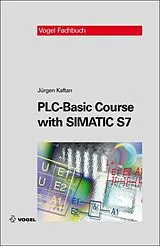 E-Book (pdf) PLC Basic Course with SIMATIC S7 von Jürgen Kaftan