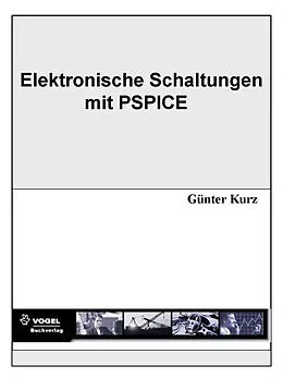 E-Book (pdf) Elektronische Schaltungen simulieren und verstehen mit PSpice von Günter Kurz