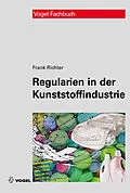 E-Book (pdf) Regularien in der Kunststoffindustrie von Frank Richter