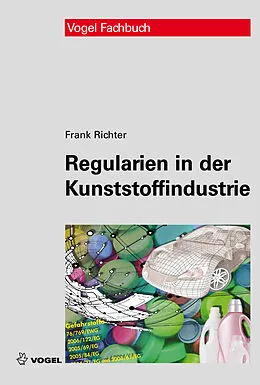 E-Book (pdf) Regularien in der Kunststoffindustrie von Frank Richter