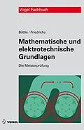 E-Book (pdf) Mathematische und elektrotechnische Grundlagen von Peter Böttle, Horst Friedrichs, Thorsten Janßen