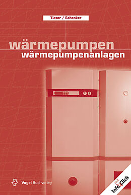 E-Book (pdf) Wärmepumpen /Wärmepumpenanlagen von Ingolf Tiator, Maik Schenker