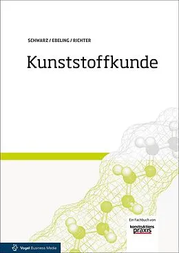 E-Book (pdf) Kunststoffkunde von Friedrich-Wolfhard Ebeling, Frank Richter, Otto Schwarz
