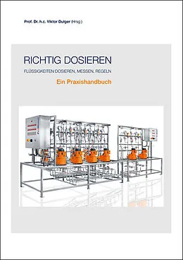 E-Book (pdf) Richtig dosieren von Rainer V. Dulger, Klaus Fuchs, Christian Arnold