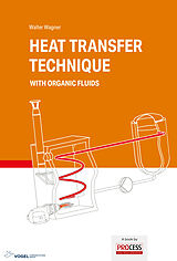 E-Book (pdf) Heat Transfer Technique with organic fluids von Walter Wagner