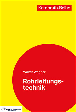 E-Book (pdf) Rohrleitungstechnik von Walter Wagner